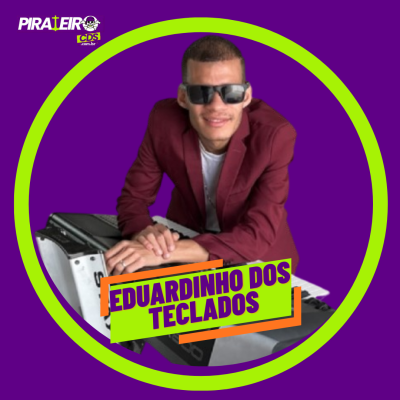 EDUARDINHO DOS TECLADOS