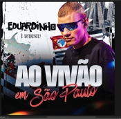 EDUARDINHO - AO VIVO EM SÃO PAULO