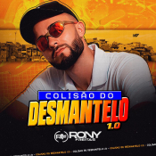 RONY FREITAS - A COLISÃO DO DESMANTELO 1.0