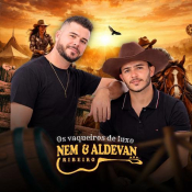 NEM RIBEIRO E ALDEVAN - PROMOCIONAL 2025