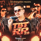 RYAN RABELO - TBT DO RR 2.0