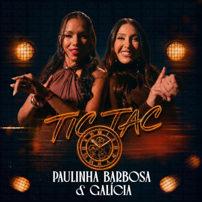 PAULINHA BARBOSA E GALÍCIA CRUZ