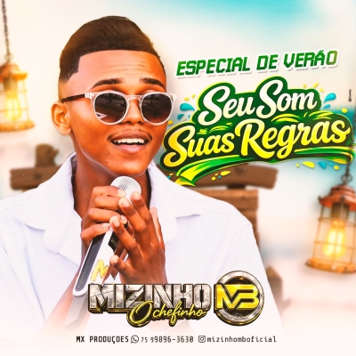 MIZINHO MB - SEU SOM SUAS REGRAS