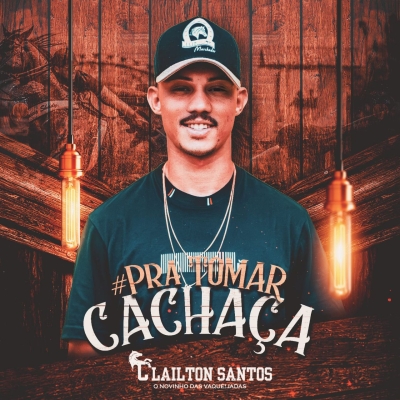 CLAITON SANTOS - PRA TOMAR CACHAÇA