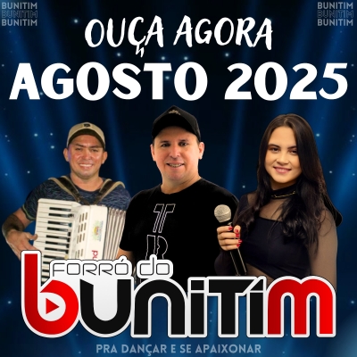 FORRÓ DU BUNITIN - AGOSTO