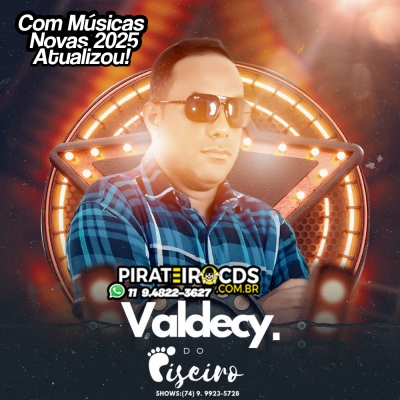 Valdecy do Piseiro 2025 Novo